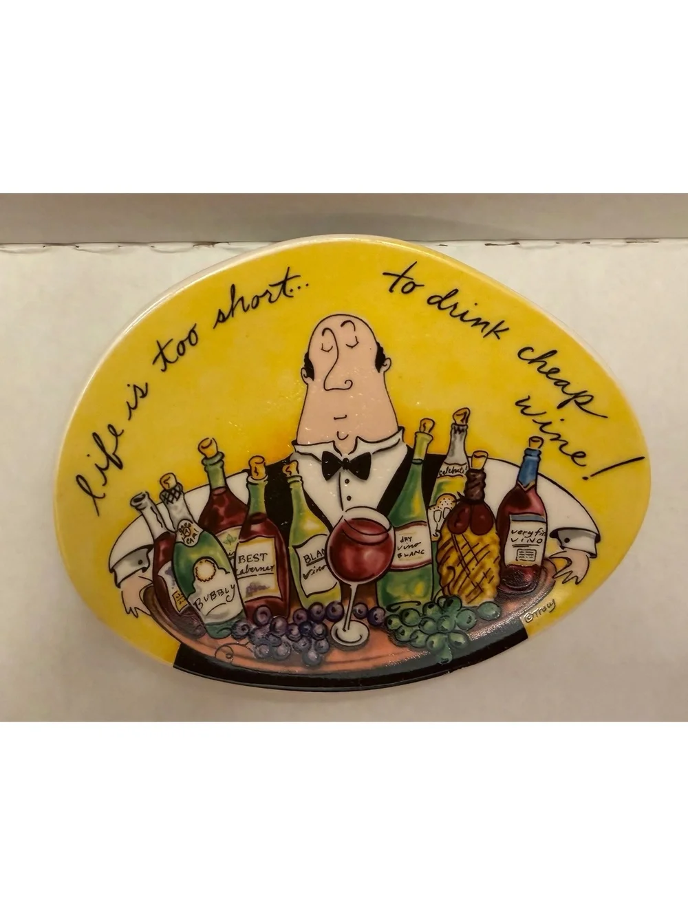 Mud Pie Tracy Flickinger Life is Too Short to Drink Cheap Wine